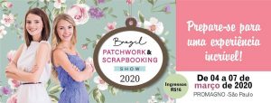 17º BRAZIL PATCHWORK & SCRAPBOOKING SHOW