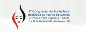 CONGRESSO BRASILEIRO DE TOXINA BOTUNÍLICA E IMPLANTES FACIAIS