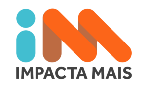 2ª EDIÇÃO – IMPACTA MAIS: FÓRUM DE ECONOMIA DE IMPACTO